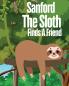 Sanford The Sloth Finds A Friend