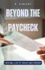 Beyond the Paycheck