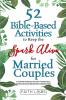 52 Bible-Based Activities to Keep the Spark Alive for Married Couples