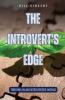The Introvert's Edge