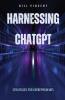 Harnessing ChatGPT