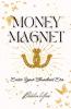 Money Magnet