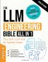 The LLM Engineering Bible [All-in-One]