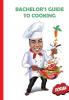 Bachelor's Guide to Cooking