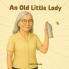 An Old Little Lady
