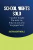 School Nights Solo
