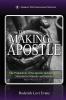 The Making of the Apostle