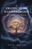 The Manifestation Blueprint / El Proyecto de Manifestación