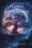 The Manifestation Blueprint / Planul de Manifestare