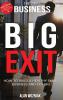 The Small Business Big Exit