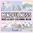 Mindfulness Bold and Easy Coloring Book