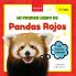 My First Red Panda Book / Mi Primer Libro de Pandas Rojos
