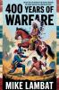 400 Years of Warfare