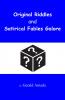 Original Riddles and Satirical Fables Galore
