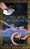 Conjuring & Crossroads