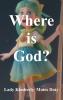 Where is God?