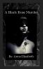 A Black Rose Murder