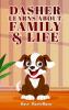 Dasher Learns About Family & Life
