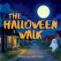 The Halloween Walk