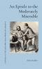 An Epistle to the Moderately Miserable