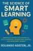 The Science of Smart Learning