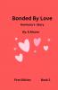Bonded By Love (Harmony)