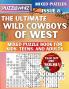 The Ultimate Wild Cowboys of West Mixed Puzzle Book for Kids Teens and Adults