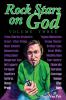Rock Stars on God Volume Three