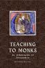 Teaching to Monks