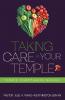 Taking Care of Your Temple