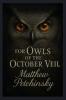Owls of the October Veil