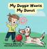 My Doggie Wants My Donut