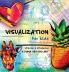 VISUALIZATION FOR KIDS