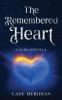 The  Remembered Heart