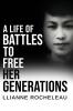 A Life of Battles to free her Generations