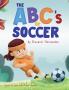 ABCs of Soccer