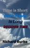 Time is Short God's Power is Long