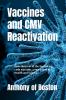 Vaccines and CMV Reactivation