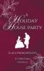 A Holiday House Party