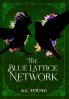 The Blue Lattice Network