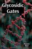 Glycosidic Gates
