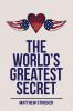 The World's Greatest Secret