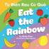 Eat the Rainbow - T? ?i?n Rau C? Qu?