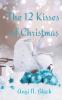 The 12 Kisses of Christmas