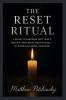 The Reset Ritual