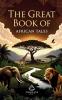The Great Book of African Tales