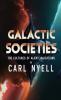 Galactic Societies