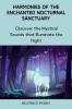 Harmonies of the Enchanted Nocturnal Sanctuary