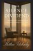 The Silence Dividend