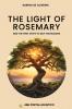 The Light Of Rosemary